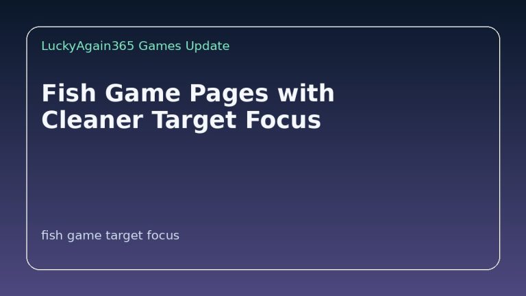 Fish Game Pages with Cleaner Target Focus