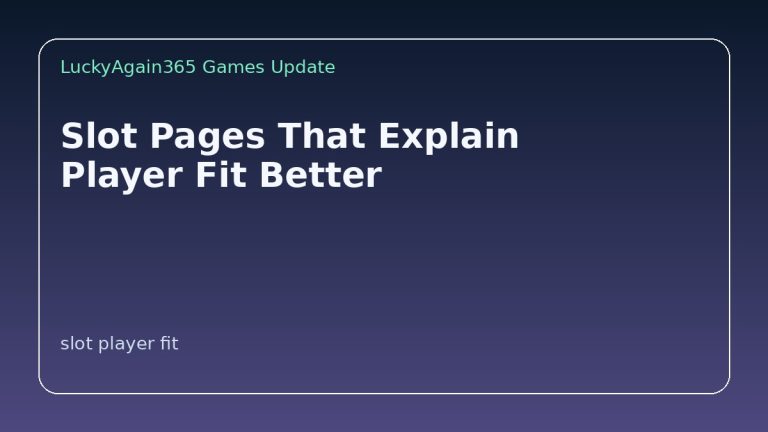 Slot pages that explain fit better