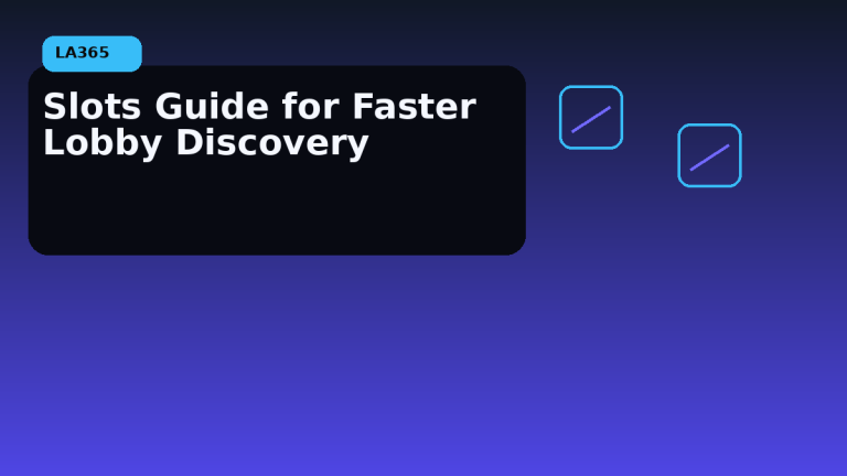 Slots Guide for Faster Lobby Discovery